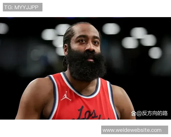 哈登谈球队首发调整探索有效组合不断优化无效阵容 哈登谈球队首发调整探索有效组合不断优化无效阵容